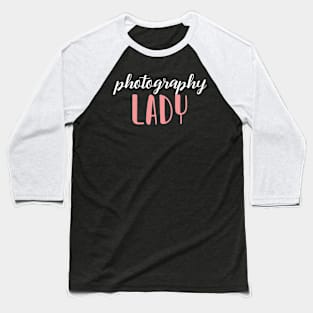 photography lady - photography girl Baseball T-Shirt